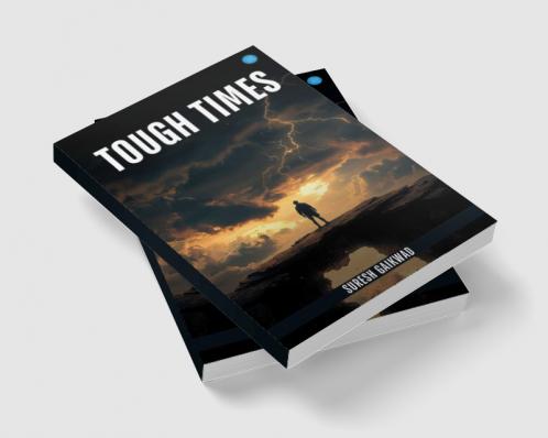 Tough Times