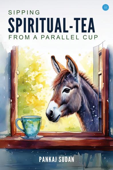 Sipping Spiritual - Tea from a Parallel Cup