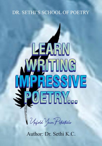 Dr.SETHI'S SCHOOL OF POETRY: Learn Writing Impressive Poetry