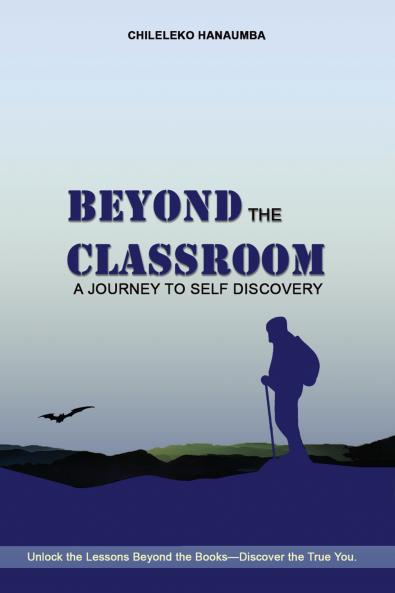 Beyond the Classroom: A Journey to Self-Discovery