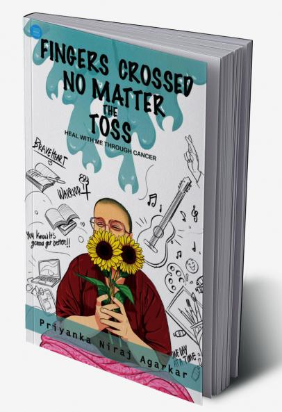 Fingers crossed: No Matter the Toss (Heal with me through Cancer)