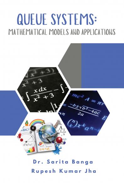Queue Systems: Mathematical Models and Applications