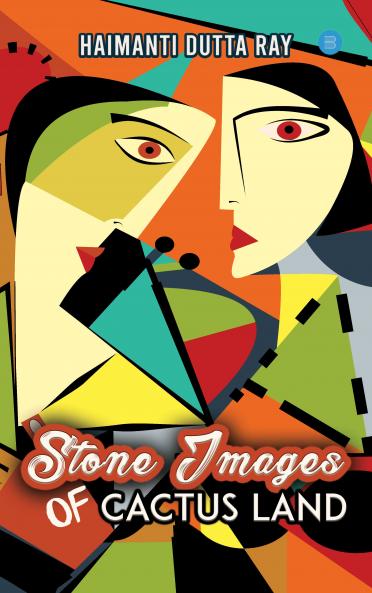 STONE IMAGES OF CACTUS LAND.