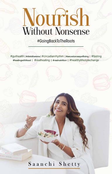Nourish without Nonsense - #GoingBackToTheRoots
