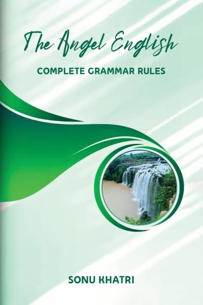 The Angel English: Complete Grammar Rules
