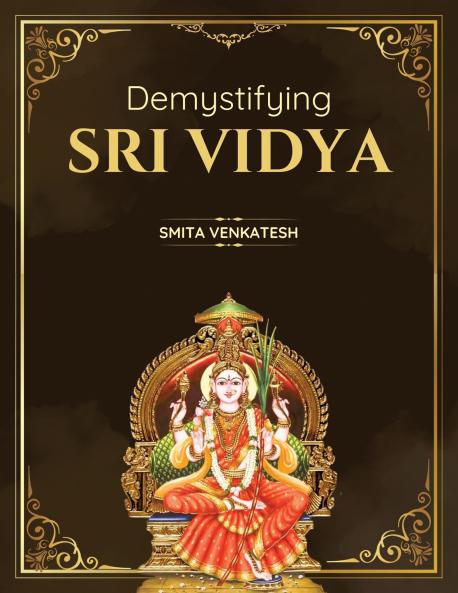 Demystifying Sri Vidya: Spiritual Awakening Simplified