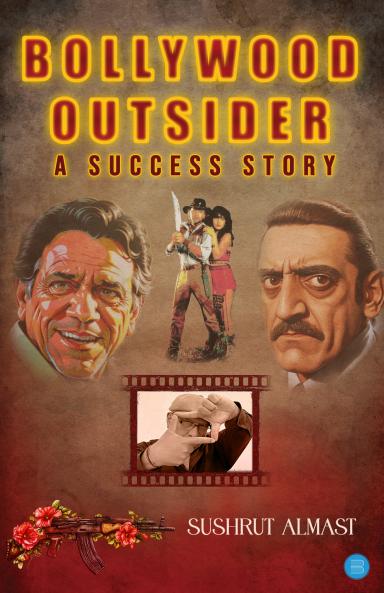 Bollywood Outsider - A Success Story