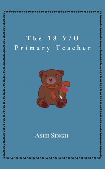 The 18 Y/O Primary Teacher