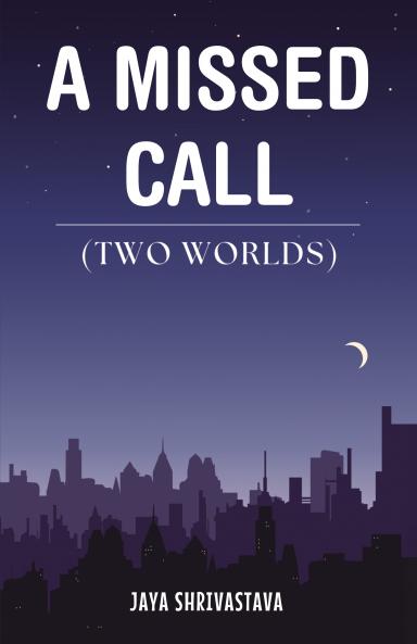 A Missed Call (Two Worlds)