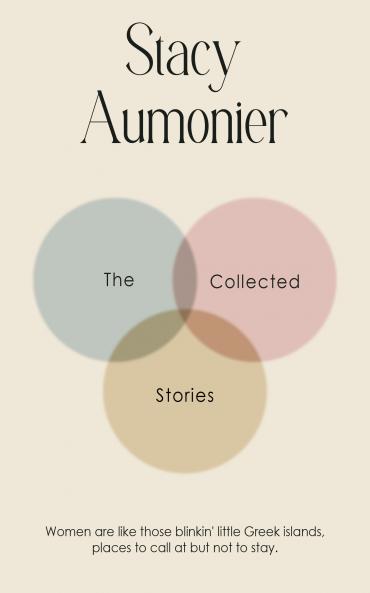 The Collected Stories of Stacy Aumonier