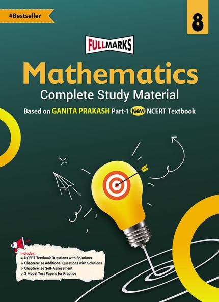 Full Marks Mathematics Ganita Prakash Part-1 Class 8 Complete Study Material – for CBSE 2026 Exams | New Edition as per Latest NCERT Textbooks | Quick Revision Summaries Solved Q&A PYQs CBQs Sample Papers