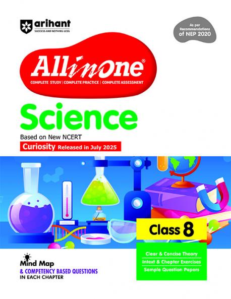 Arihant All in One Science Class 8 Book 2025 Edition | NCERT Based Complete Study Guide with Mind Map Competency Based Questions Chapterwise Exercises and Sample Question Papers