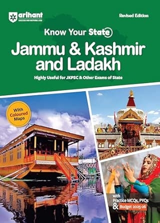 Know Your State Jammu & Kashmir and Ladakh (General Knowledge) | With Coloured Maps Practice MCQs PYQs & Budget 2025-26 | Revised Edition