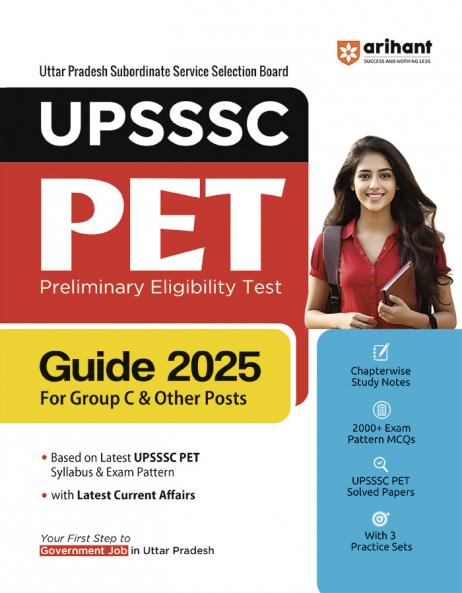 UPSSSC PET (Preliminary Eligibility Test) 2025 | Study Guide for Group C & Other Posts | Chapterwise Study Notes MCQs Latest Current Affairs with 3 Practice Sets | English Medium