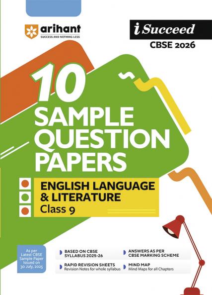 i-Succeed CBSE 2026 â€“ English Language & Literature Class 9 | 10 Sample Question Papers | Rapid Revision Sheets | Mind Maps | Final 50 Most Probable Questions | As per Latest CBSE Sample Paper