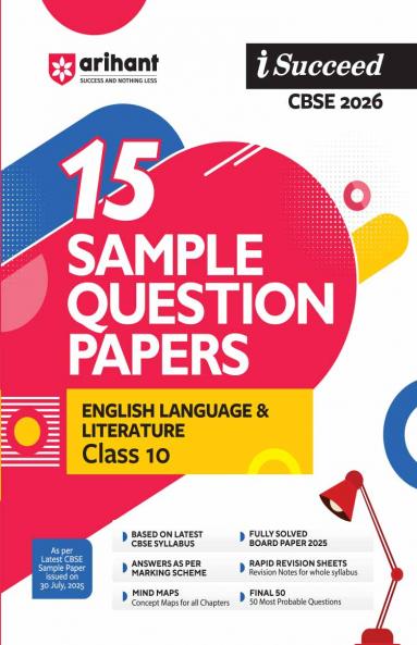 i-Succeed CBSE 2026â€” English Language & Literature Class 10 | 15 Sample Question Papers | Rapid Revision Sheets | 3 Stages of Sample Papers | Fully Solved Board Paper 2025 | Based on Latest CBSE Sample Paper