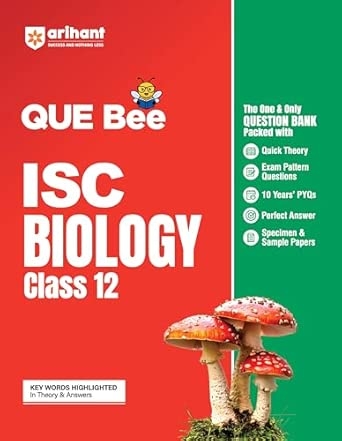 Que Bee ISC Biology  Class 12