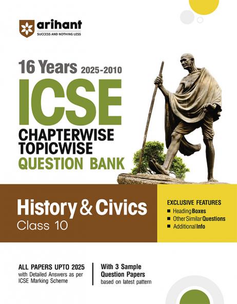 Arihant ICSE History & Civics Class 10th | 16 Years (2025 - 2010) Chapterwise Topicwise Question Bank and 3 Sample Question Papers