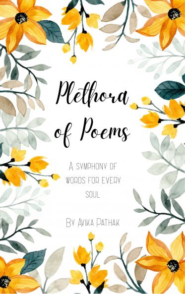 Plethora of Poems - A symphony of words for every soul