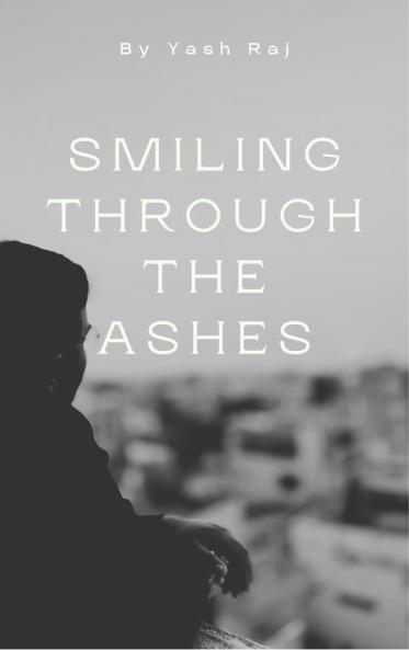 Smiling Through the Ashes - A powerful metaphor for surviving emotional ruin with grace.