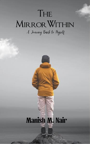 The Mirror Within - A Journey Back to Myself
