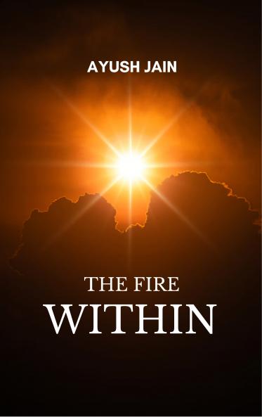 The Fire Within
