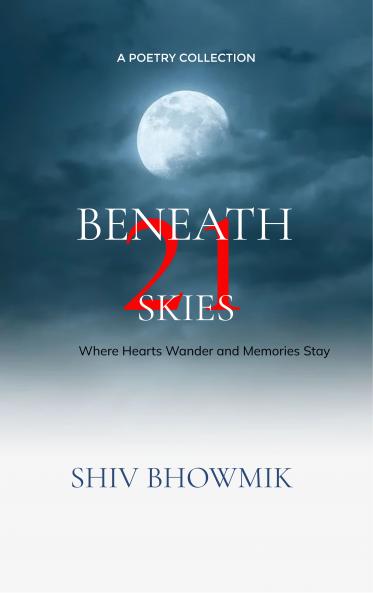 Beneath 21 Skies - Where Hearts Wander and Memories Stay