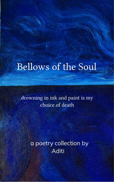 Bellows of the Soul - Drowning in ink and paint is my choice of death