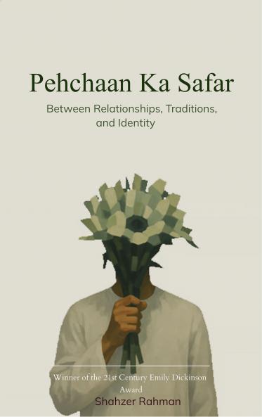 Pehchaan Ka Safar-Between Relationships Traditions and Identity