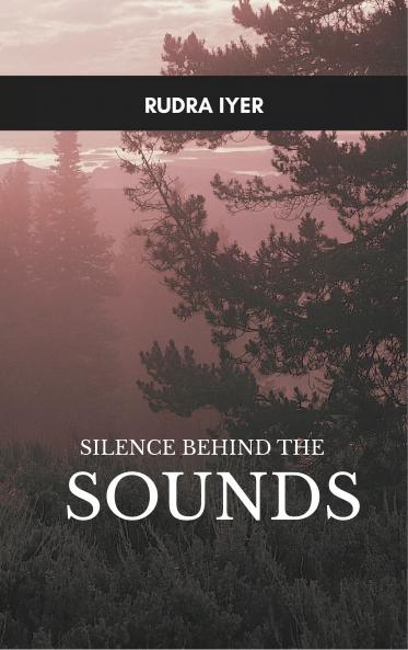 Silence behind the Sounds - Reflections on Faith Belief and Forgotten Places