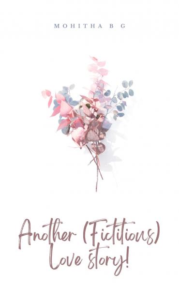 Another (Fictitious) Love story!