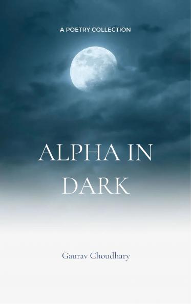 Alpha In Dark - When thoughts become reality