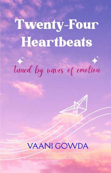 Twenty-Four Heartbeats   Tuned by waves of emotion