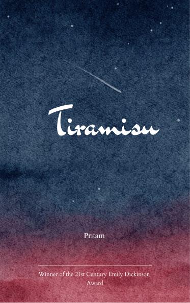 Tiramisu - Because there is nothing sweeter than Tiramisu