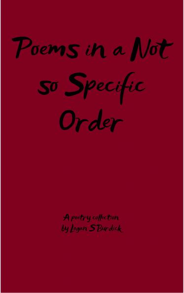 The Collection - Poems in not so much of an order