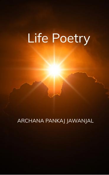 Life Poetry: Live The Moment