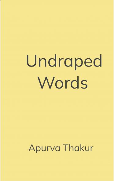 Undraped Words