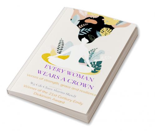 Every Woman Wears a Crown   Verses of strength grace and resilience