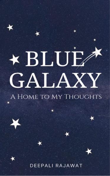 Blue Galaxy - A Home to My Thoughts