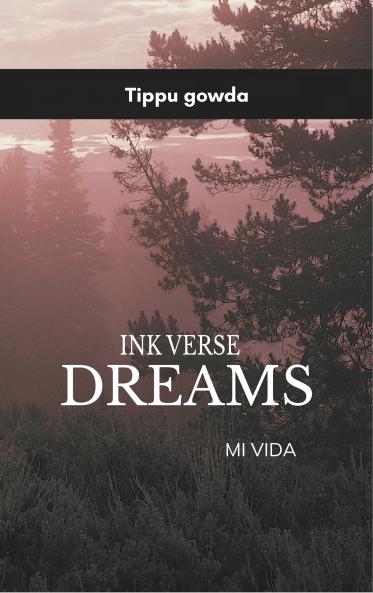 Ink verse dreams - Mi vida