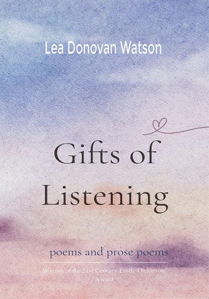 Gifts of Listening - Poems and Prose Poems