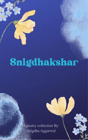 Snigdhaakshar - Harmonies from My Yesterdays