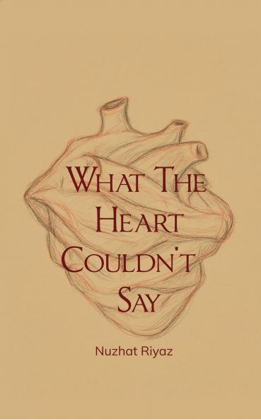 What The Heart Couldn't Say