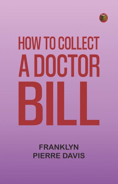 How to Collect a Doctor Bill