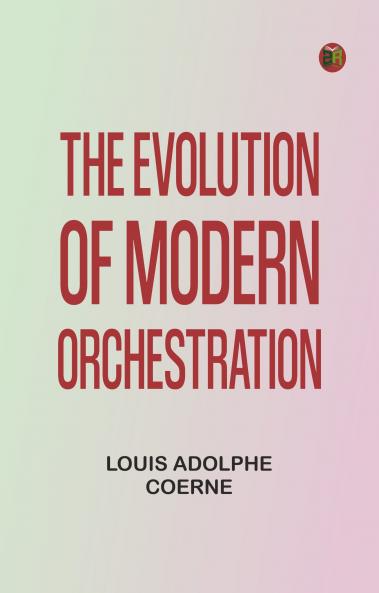 The Evolution of Modern Orchestration