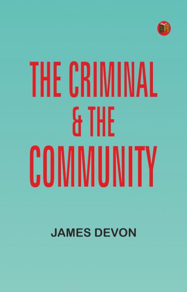 The Criminal & the Community