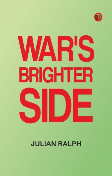 War's Brighter Side