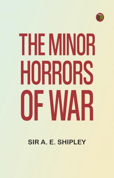 The Minor Horrors of War
