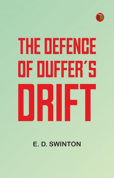 The Defence of Duffer's Drift