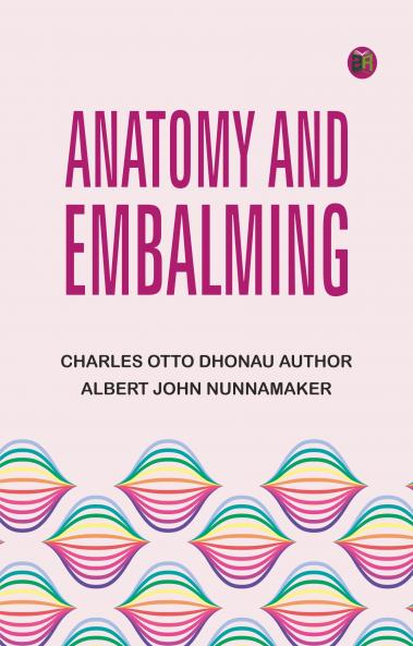 Anatomy and Embalming